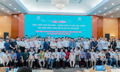 Hội thảo phát triển Hoa Cây cảnh - Ngành kinh tế sinh thái trong xây dựng Nông thôn mới và Đô thị văn minh